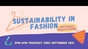 'Sustainability in Fashion...is it possible? Presentation by R:evolve Recycle'