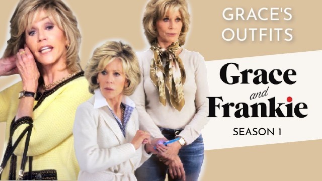 'CLASSY Fashion outfits from GRACE & FRANKIE | Grace Hanson Season 1'