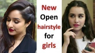 'new open hairstyle for girls || hair style girl || easy hairstyles || party hairstyles || hairstyle'