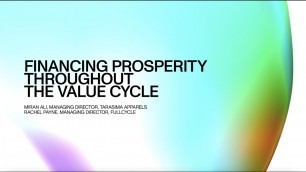 'Financing Prosperity Throughout the Value Cycle | Fashion CEO Agenda 2021'